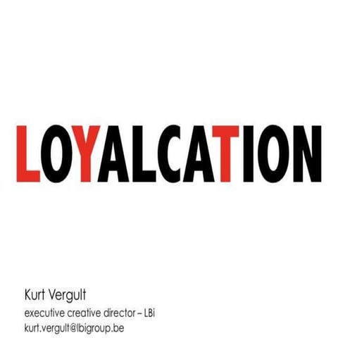 Loyalcation