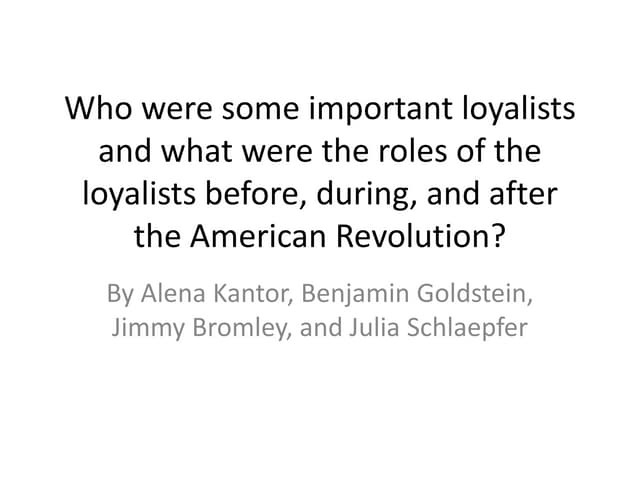 Loyalist Presentation