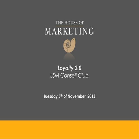 Loyalty 2.0 lsm 05.11.2013