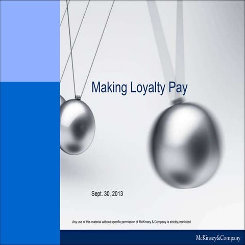 Making loyalty pay: How to build - not destroy - value