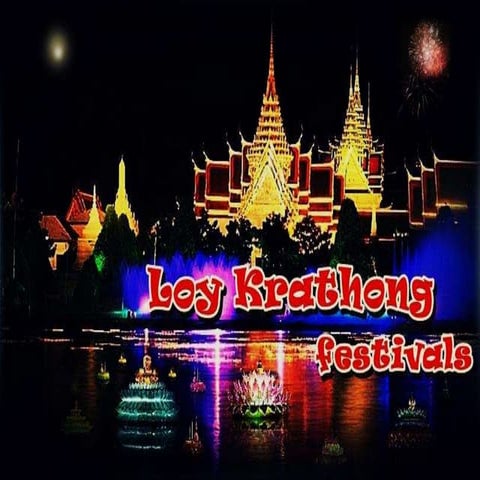 Loy Krathong Festivals