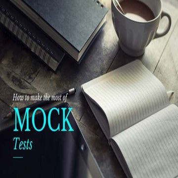 How To Make The Most Of Mock Tests
