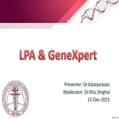 Lpa and Genexpert/CBNAAT/Xpert MTB/Rif