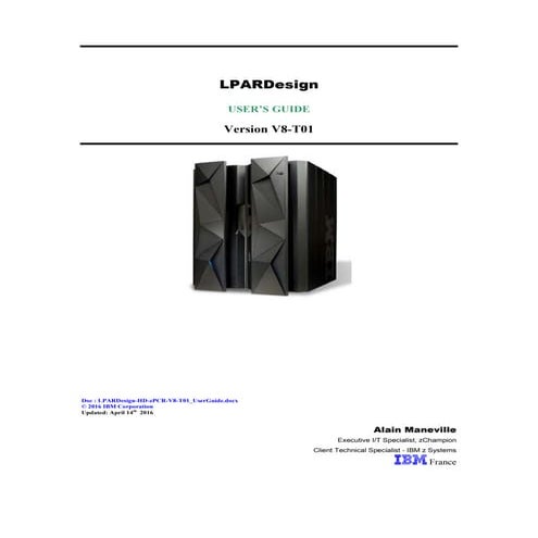 LPAR Design Tool V8 -T01 for IBM z Systems