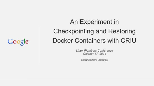 Docker Container Checkpoint and Res...