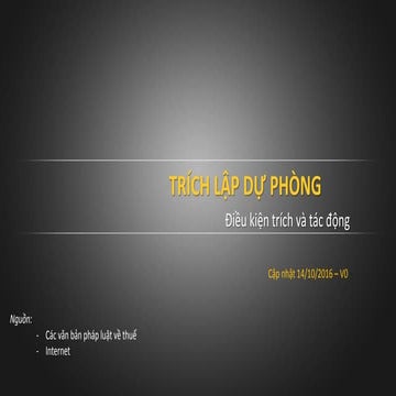 Lập dự phòng   provision for potential losses