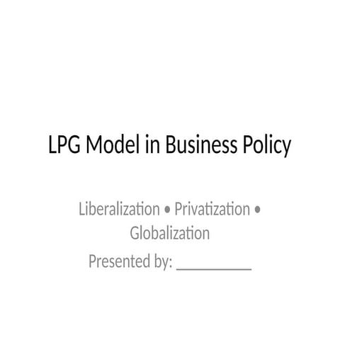 LPG_Model_Business_Policy_Presentation.pptx