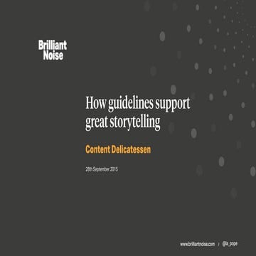 How guidelines support great storytelling