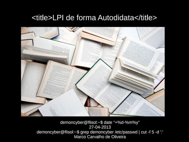Lpi autodidata Flisol Florianopolis