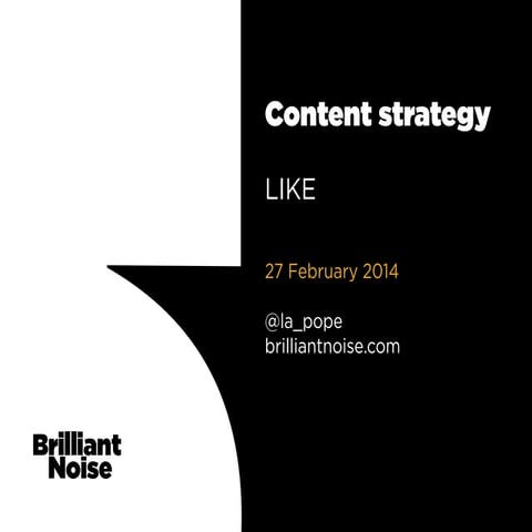 Content strategy for information professionals: slides from LIKE