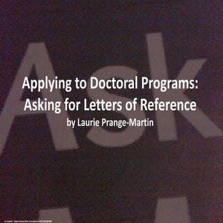 Applying to Doctoral Programs: Refe...