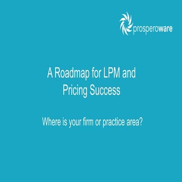 A Roadmap for LPM and Pricing Success
