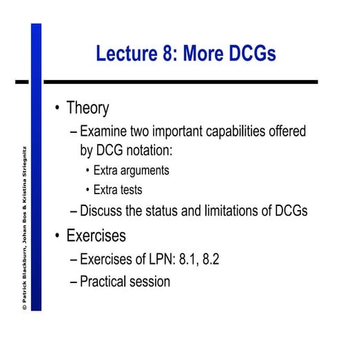 Lecture 8: More DCGs