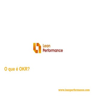 O que é OKR (Objectives and Key Res...