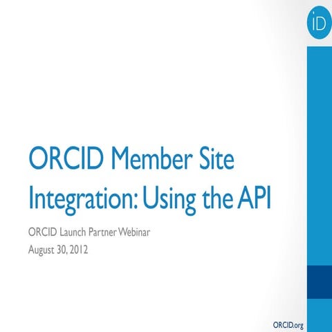 ORCID Member Site Integration: Using the API
