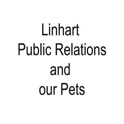 Linhart Public Relations and our Pets