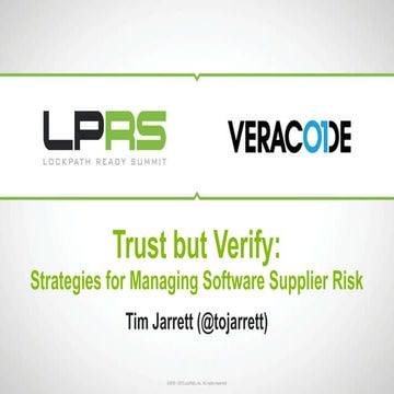 Trust but Verify: Strategies for managing software supplier risk