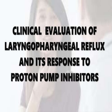 Laryngopharyngeal reflux disease (LPRD) by Dr Sagar Gujrathi.ppt