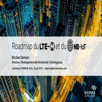 LTE-M & NB-IoT Roadmap at LPWAN Conference 2018