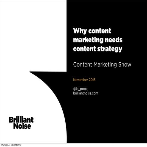 Why content marketing needs content strategy