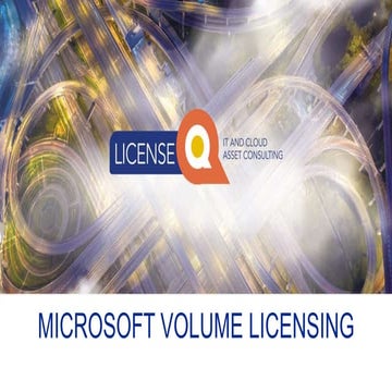 Microsoft Volume Licensing Basics