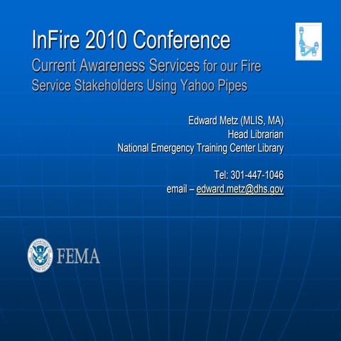 Fire Service Current Awareness Services Using Yahoo Pipes