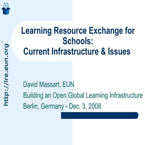 Learning Resource Exchange for Schools: Current Infrastructure & Issues