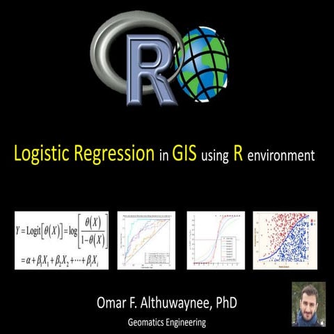 How to use Logistic Regression in GIS using ArcGIS and R statistics