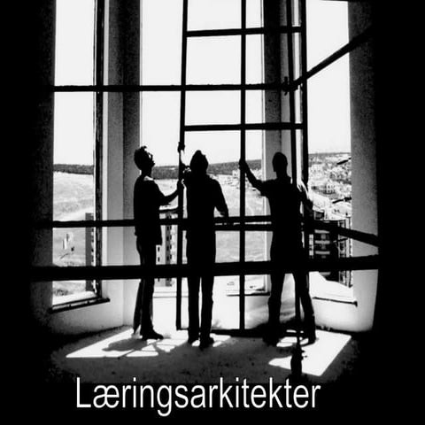 Læringsarkitekter   2010
