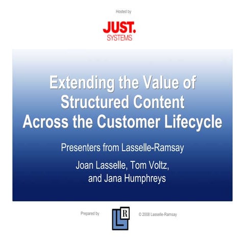 Extending the Value of Structured Content Across the Customer Lifecycle