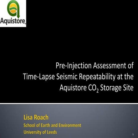 Pre-Injection Assessment of Time-Lapse Seismic Repeatability at the Aquistore...