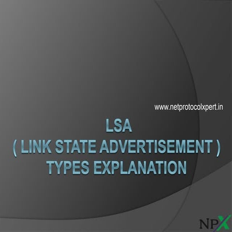 LSA (Link State Advertisement) Types Explanation 
