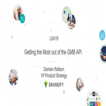 LSA19: Getting the Most Out of the GMB API