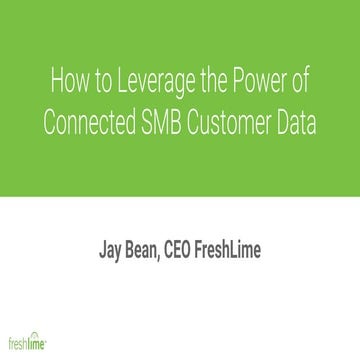 LSA19: How to Leverage the Power of Connected SMB Customer Data