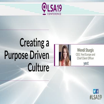 LSA19: Creating a Purpose Driven Culture