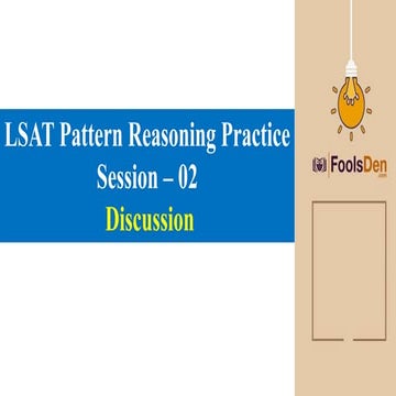 Lsat pattern reasoning practice session 02 | PPTX