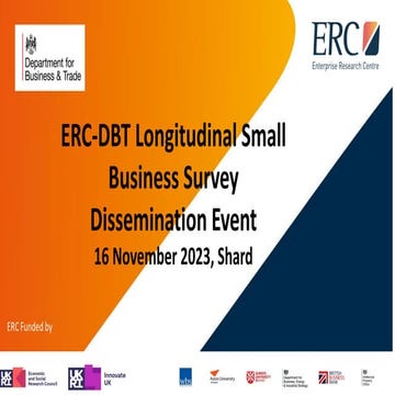 ERC-BEIS Longitudinal Small Business Survey Dissemination Event  Slides 