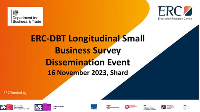 ERC-BEIS Longitudinal Small Business Survey Dissemination Event  Slides 