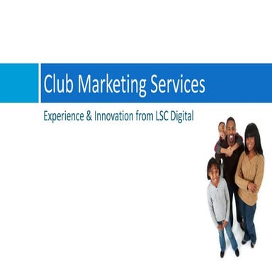 LSC Digital: Club Marketing Services