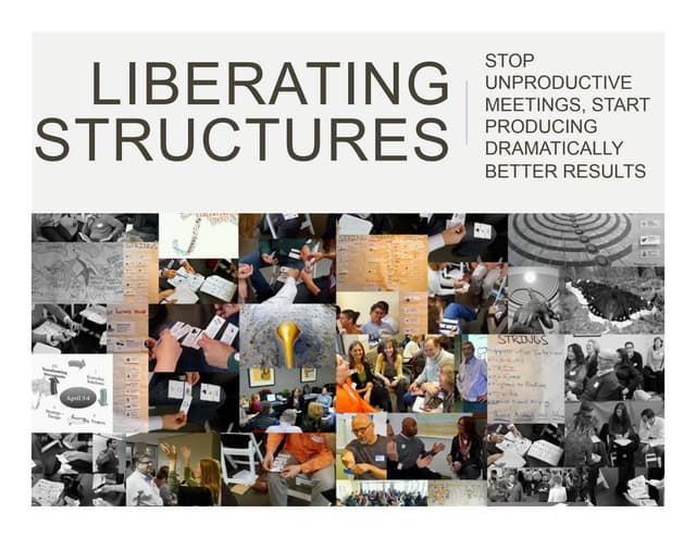Liberating Structure Day 1 Slides