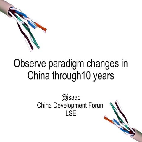 Observing Paradigm Change in China through 10 years