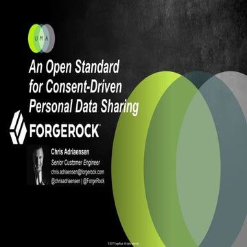 UMA - An Open Standard for Consent-Driven Personal Data Sharing