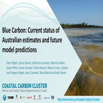 C5.07: Blue Carbon: Current status of Australian estimates and future model predictions - Peter Ralph