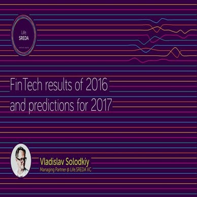 Fintech, Insurtech and Blockchain results of 2016 and trends for 2017
