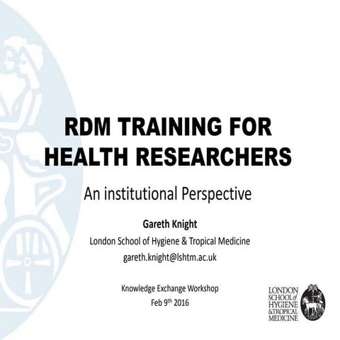 RDM Training for health researchers: An institutional perspective