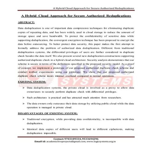 a hybrid cloud approach for secure authorized reduplications