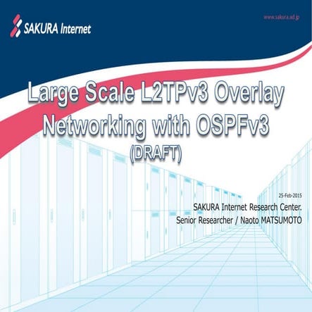 Large Scale L2TPv3 Overlay Networking with OSPFv3(DRAFT)