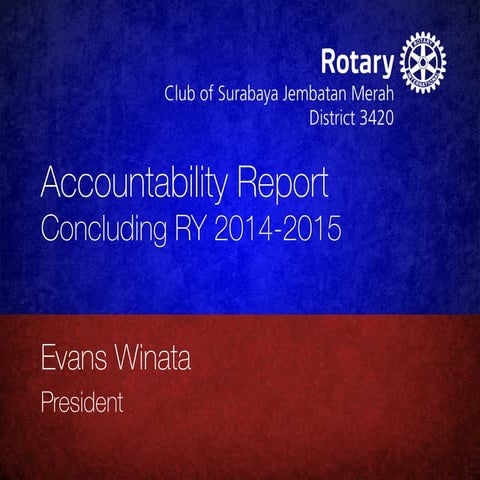 Rotary Club Surabaya Jembatan Merah - Accountability Report 2015