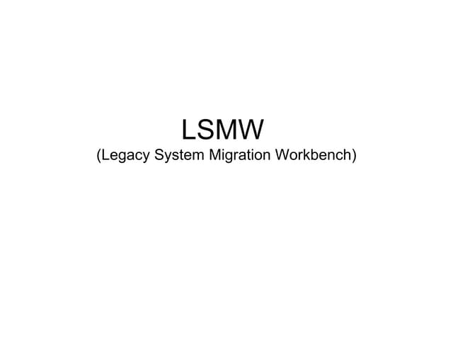 Lsmw ppt in SAP ABAP