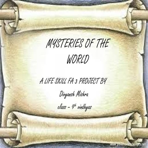 ppt on four mysteries of the world